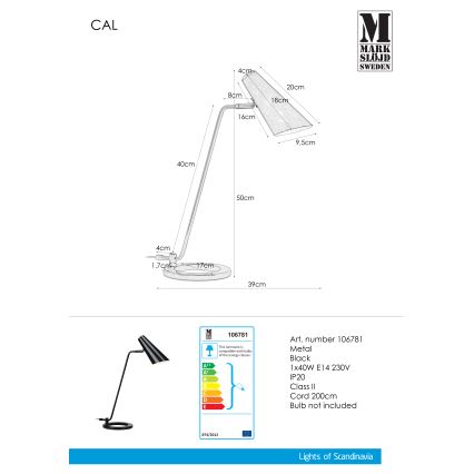Markslöjd 106781 - Galda lampa CAL 1xE14/40W/230V