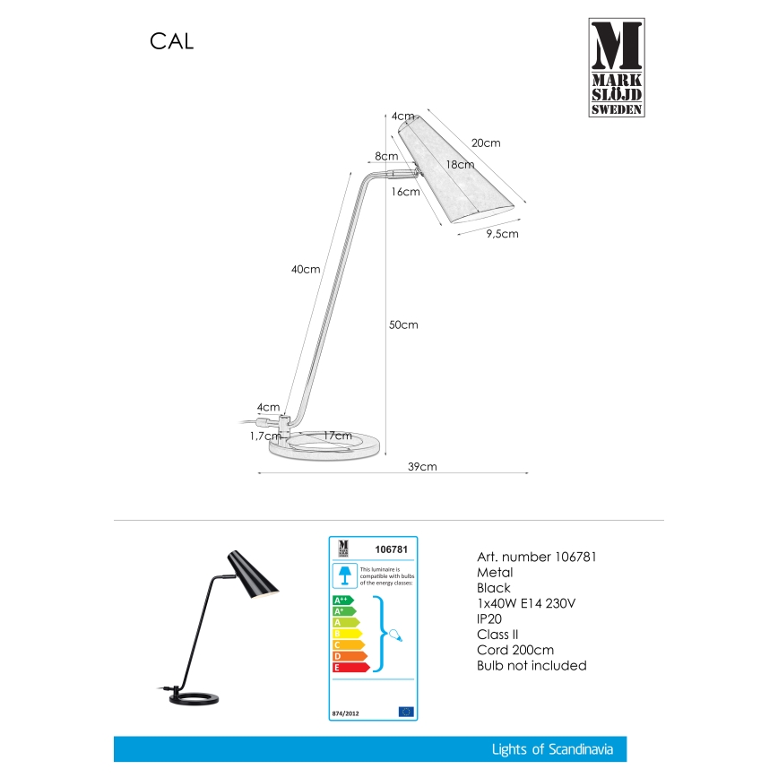 Markslöjd 106781 - Galda lampa CAL 1xE14/40W/230V