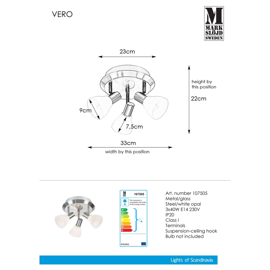 Markslöjd 107505 - Starmetis VERO 3xE14/40W/230V spīdīgi hromēts
