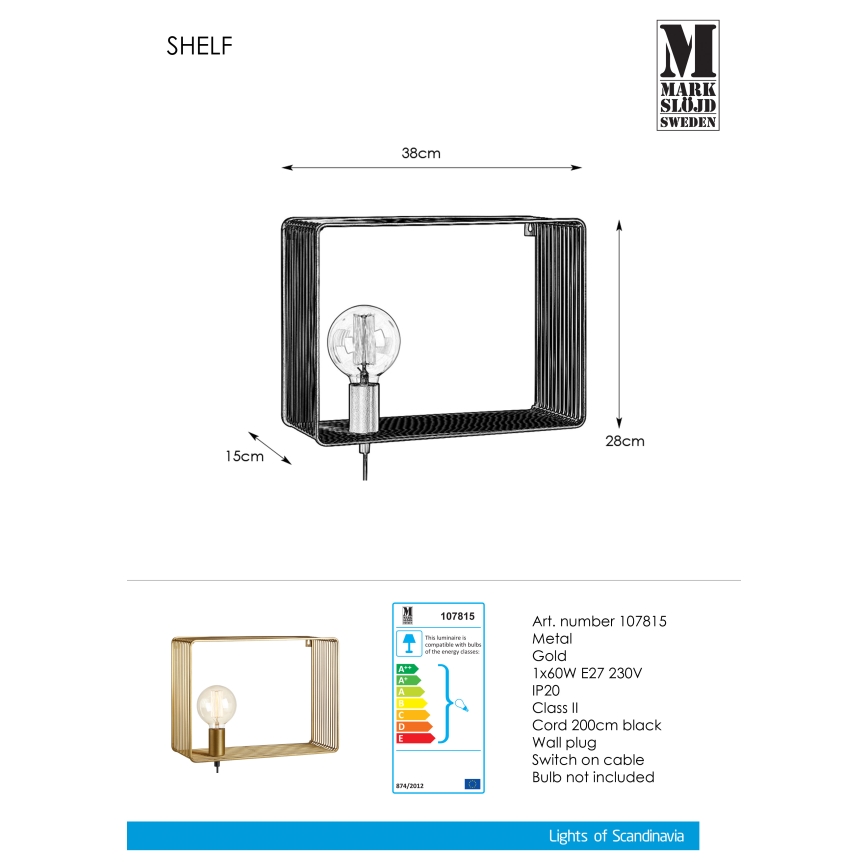 Markslöjd 107815 - Sienas lampa SHELF 1xE27/60W/230V