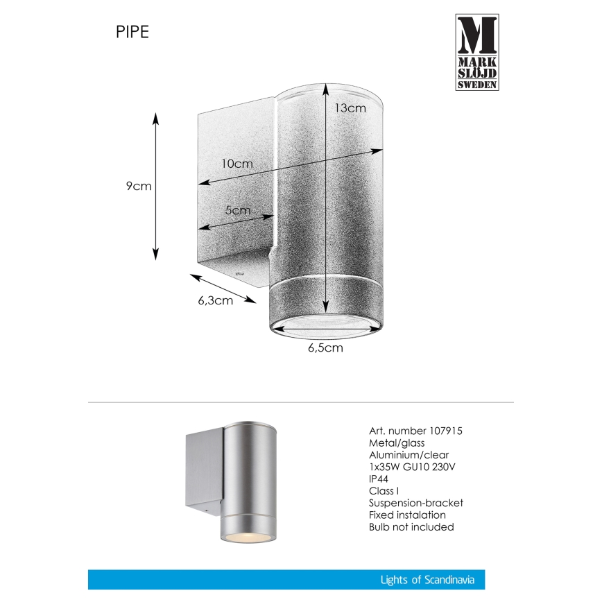 Markslöjd 107915 - Āra sienas gaismeklis PIPE 1xGU10/35W/230V IP44